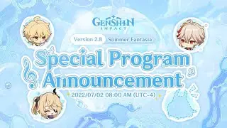 Genshin Impact: V2.8 Live Stream Date Announced!