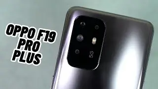 Oppo F19 Pro Plus Camera Review
