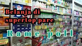 SUPER TOP PARE || Pusat Perbelanjaan Termurah Sekediri