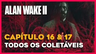 ALAN WAKE 2: CAPÍTULO 16 & 17 - INITIATION 8: FILME DO ZANE - TODOS OS COLETÁVEIS