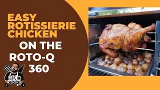 EASY Rotisserie Chicken On The ROTO-Q 360 | How To Make Rotisserie Chicken