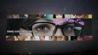 Luna Rona Edits Channel Trailer