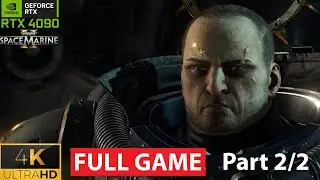 WARHAMMER 40K SPACE MARINE 2 Walkthrough Gameplay Part 2 No Commentary 4K - (FULL GAME)