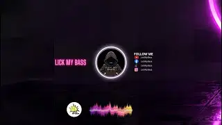 Lick My Bass - In Your Face