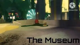 The Museum - Updated 1st soundtrack (warning Loud!)
