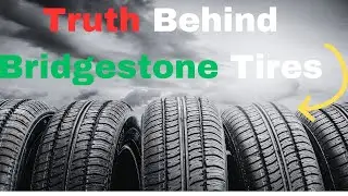 Who Makes Bridgestone Tires [Real Manufacture Revealed]
