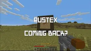 RustEx - Rust in Minecraft. Comeback 