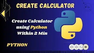 How to create simple calculator | Python Calculator | Create Python Calculator | #pyhon #calculator