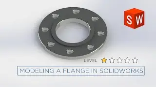 How to model a flange in SOLIDWORKS