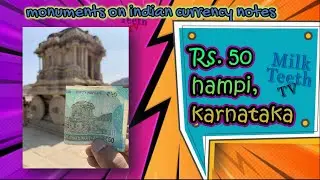 Famous Indian Monuments Depicted on Currency Notes