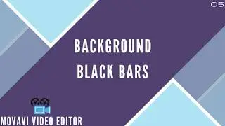 Background Black Bars | Movavi video editor 2020