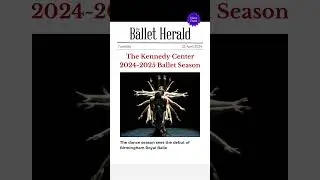 BALLET NEWS 🌟 Kennedy Center 2024-2025 Ballet Season