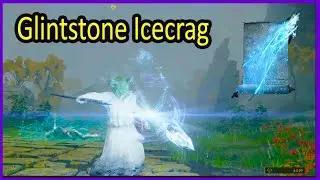 Glintstone Icecrag - Gameplay - Elden Ring