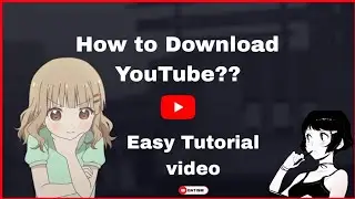 How to Download YouTube Tutorial