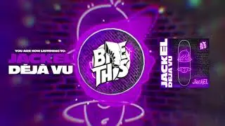 JackEL - Deja Vu
