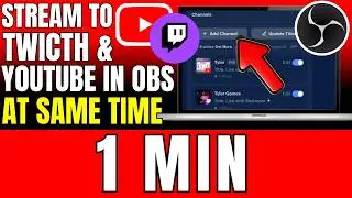 How To Stream To Twitch And YouTube At The Same Time In OBS (2026)