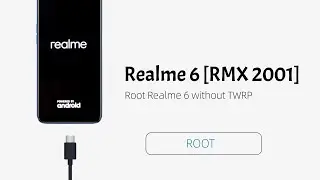 How to root realme 6 without twrp | Root realme 6 rmx2001 using magisk