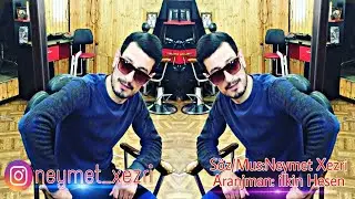 Neymet Xezri ft Gunay-Nedir Oglan 2018-2019