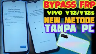 BYPASS FRP VIVO Y12S || CARA BARU BYPASS AKUN GOOGLE VIVO Y12S TANPA PC 