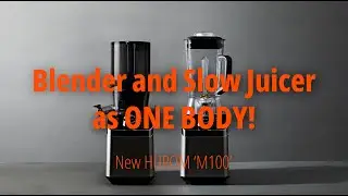 [HUROM] New Hurom, M100. Blender and Slow Juicer as one body!
