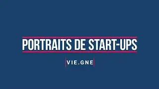 PRÉSENTATION DE LA START-UP VIE.GNE