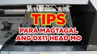 Tips Para Magtagal Ang DX11 Printhead