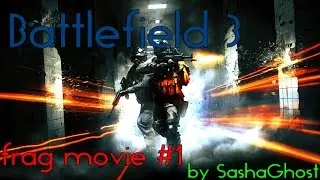 Battlefield 3 | Frag movie #1