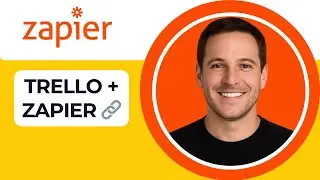How to Connect Trello to Zapier 🔗 | Automate Your Tasks Easily