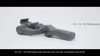 Osmo Einführungsvideo | Bedienung des Osmo Mobile 2