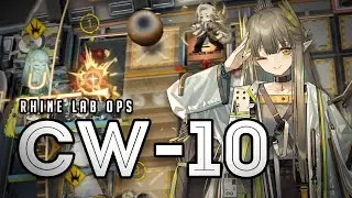 [Arknights] CW-10: Rhine Lab employees went to space just to bonk Kristen