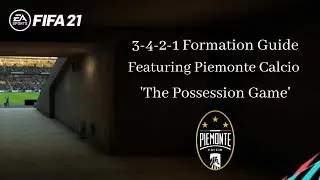 FIFA 21 Formation Guide 3-4-2-1 With Tactics And Instructions Featuring Piemonte Calcio