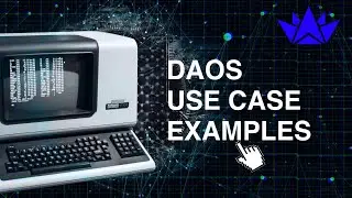 DAOs | Use case examples