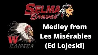 Les Misérables Medley (Ed Lojeski) - Wapahani HS & Selma MS Choir