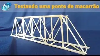 Testando uma ponte de macarrão