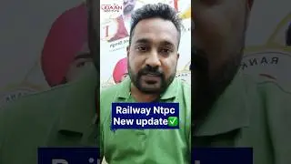 🔔Railway Ntpc New Update
