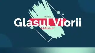 Glasul Viorii (versuri)