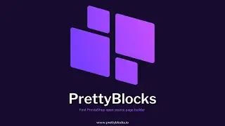 Prettyblocks le page builder open source pour PrestaShop