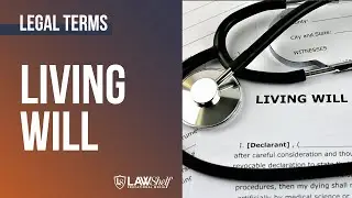 Legal Terms: Living Will