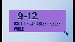 0x01. C - Variables, if, else, while 9-12 
