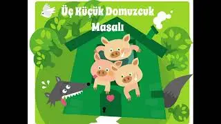 Üç Küçük Domuzcuk Masalı