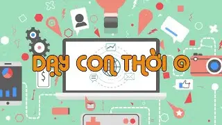Giới thiệu cuốn sách DẠY CON THỜI @ | Tác giả: Luật sư ĐÀO THÚY HOÀN