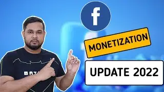 Facebook Monetization Update 2022 | Facebook New Update 2022 |Facebook Page Monetization Update 2022