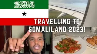 Travelling to Somaliland 2023! (Vlog)
