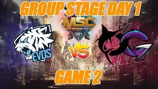 EVOS Legends vs Todak GAME 2 | MSC Group Stage Phase 1 - Day 1 | MLBB Southeast Asia Cup 2021
