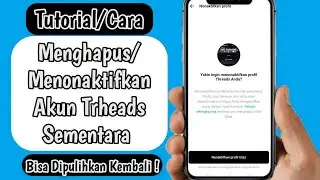 Cara Menghapus Akun Threads Sementara | Menonaktifkan Akun Threads Instagram