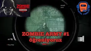 Zombie Army Trilogy #1 öğreniyoruz