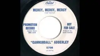 The Cannonball Adderley Quintet – Mercy, Mercy, Mercy! (Promo 45)