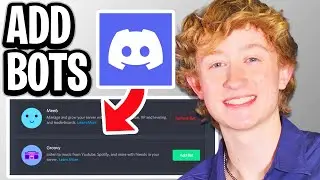 How To Add Bots To Discord Server - Step By Step