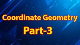 স্থানাঙ্ক জ্যামিতি (Coordinate Geometry) // SSC // Higher Math // Part-3
