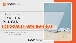 How to Boost Blog Readability with a Table of Contents Plugin - Squarespace Tutorial